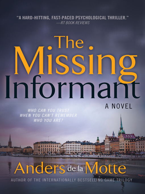 Title details for The Missing Informant by Anders de la Motte - Wait list